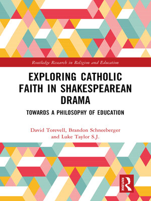 cover image of Exploring Catholic Faith in Shakespearean Drama